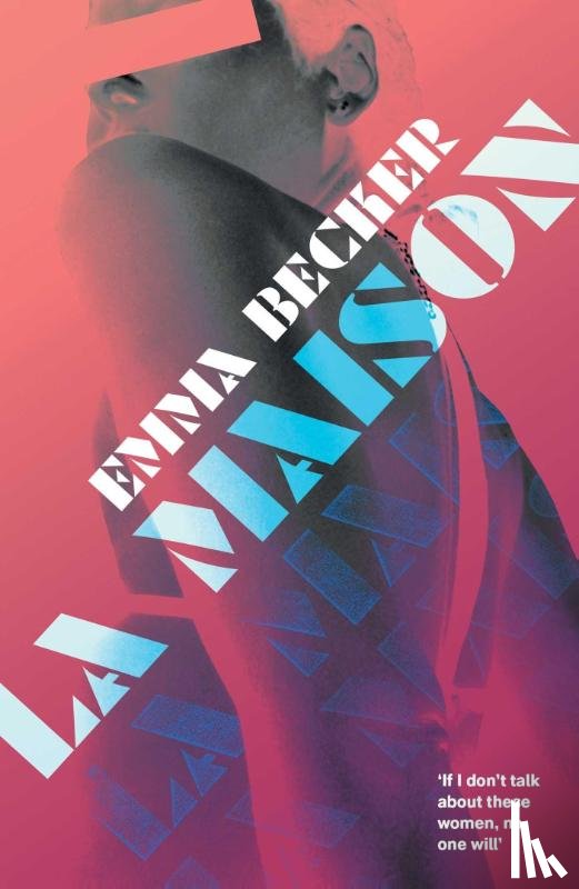 Becker, Emma - La Maison