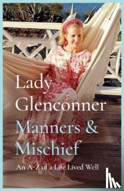 Glenconner, Anne - Manners and Mischief