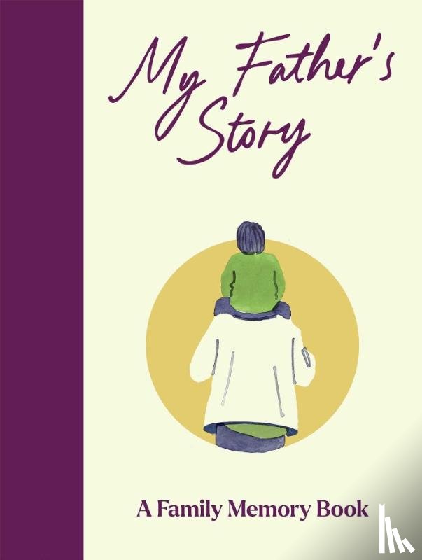 Bedford Square Publishers - My Father's Story