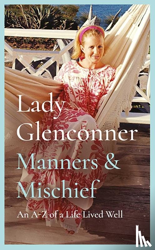 Glenconner, Anne - Manners and Mischief