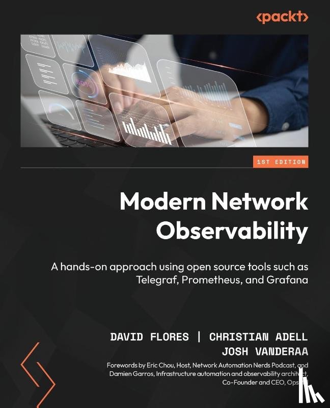 Flores, David, Adell, Christian, Vanderaa, Josh - Modern Network Observability