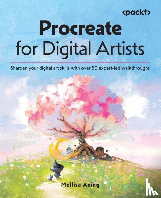 Aning, Mellisa - Procreate for Digital Artists