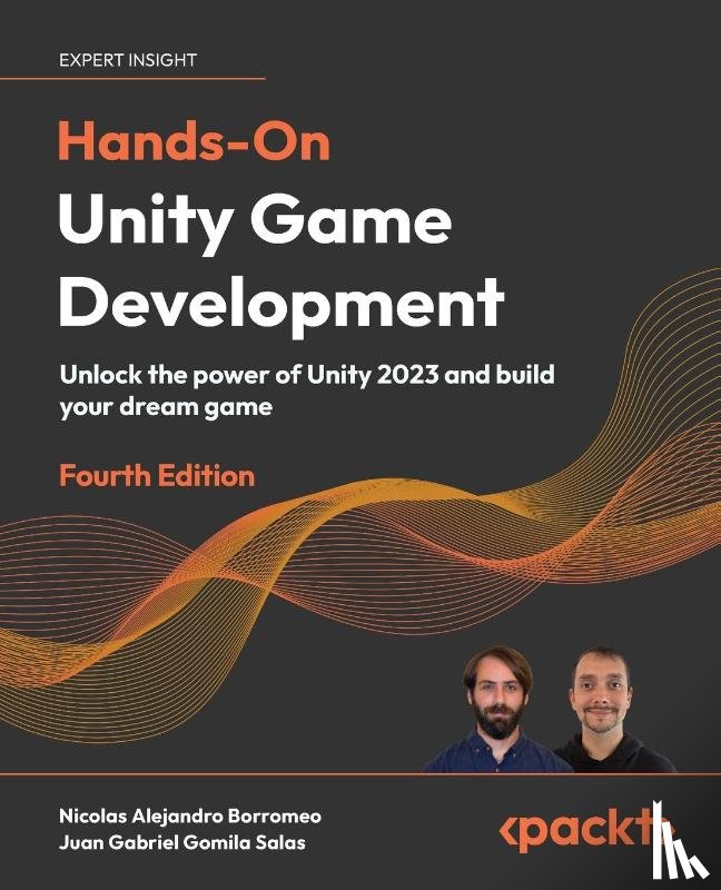 Borromeo, Nicolas Alejandro, Salas, Juan Gabriel Gomila - Hands-On Unity Game Development - Fourth Edition