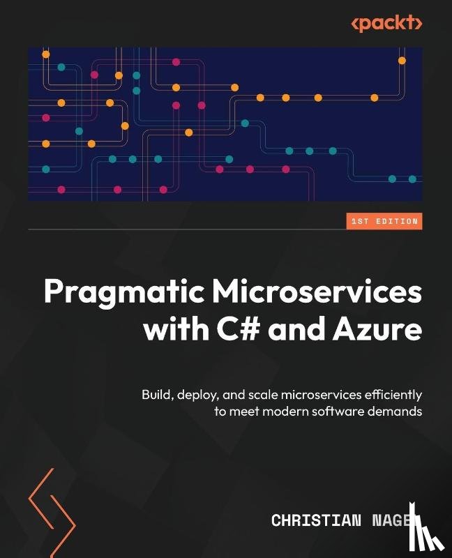 Nagel, Christian - Pragmatic Microservices with C# and Azure