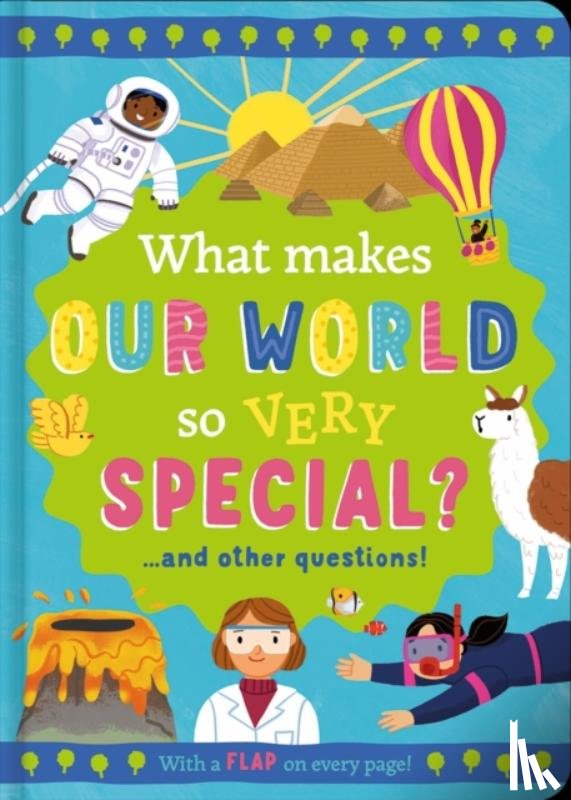 Moss, Rachel - What Makes Our World so Very Special?