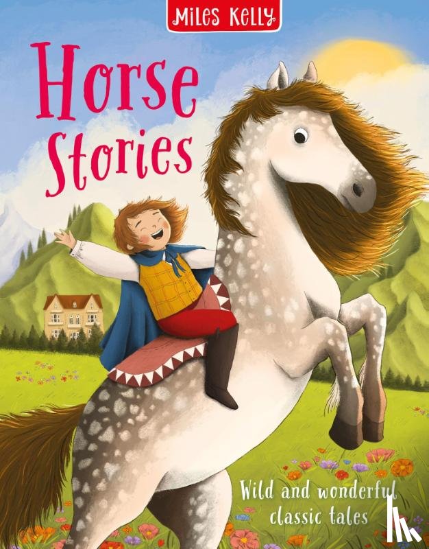 Miles Kelly - Horse Stories