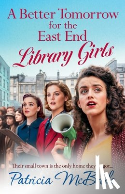 Patricia McBride - A Better Tomorrow for the East End Library Girls