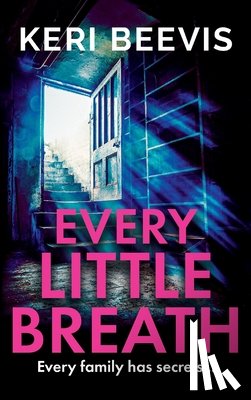 Beevis, Keri - Every Little Breath