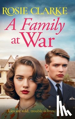 Clarke, Rosie - A Family at War
