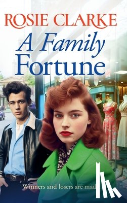 Clarke, Rosie - A Family Fortune