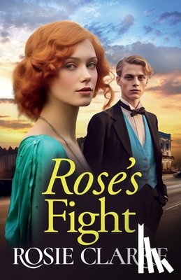 Clarke, Rosie - Rose's Fight