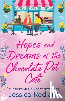 Redland, Jessica - Hopes and Dreams at The Chocolate Pot Café