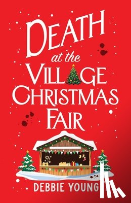 Young, Debbie - Death at the Village Christmas Fair