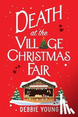 Young, Debbie - Death at the Village Christmas Fair