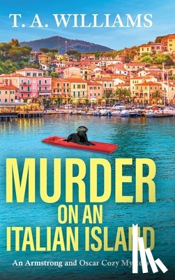 Williams, T. A. - Murder on an Italian Island