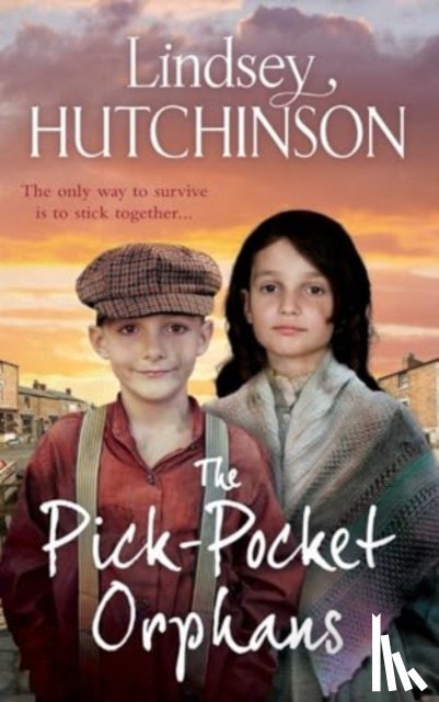 Hutchinson, Lindsey - The Pick-Pocket Orphans