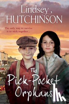 Hutchinson, Lindsey - The Pick-Pocket Orphans