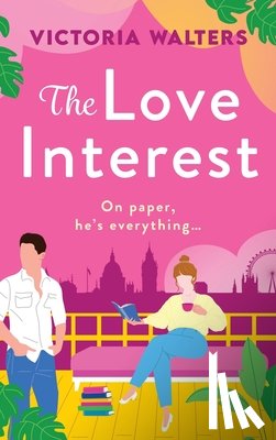 Walters, Victoria - The Love Interest