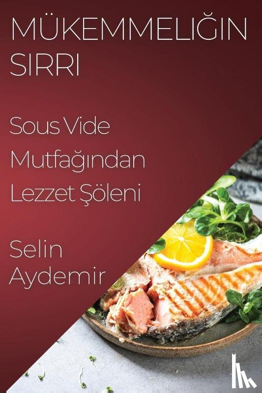 Aydemir, Selin - Mükemmeli¿in S¿rr¿
