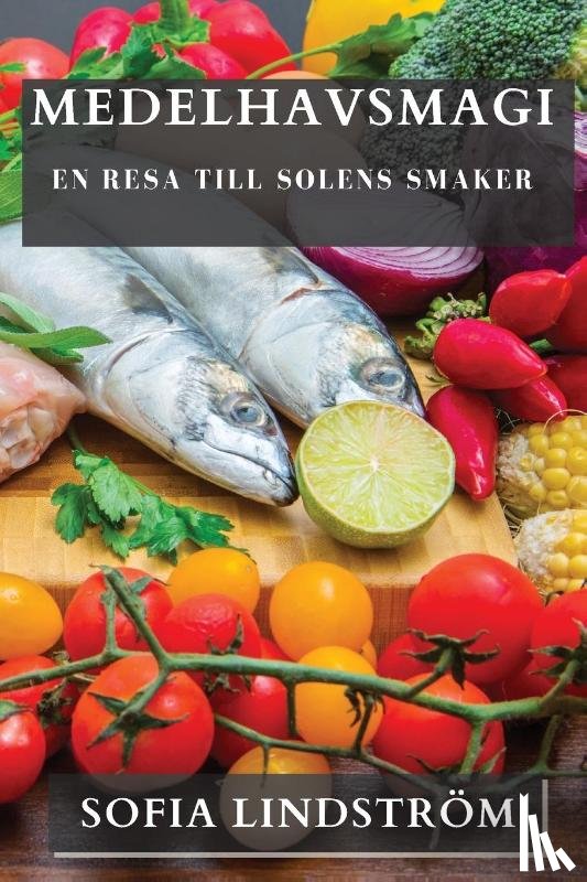 Lindström, Sofia - Medelhavsmagi