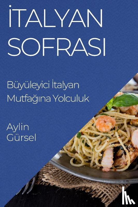 Gürsel, Aylin - ¿talyan Sofras¿