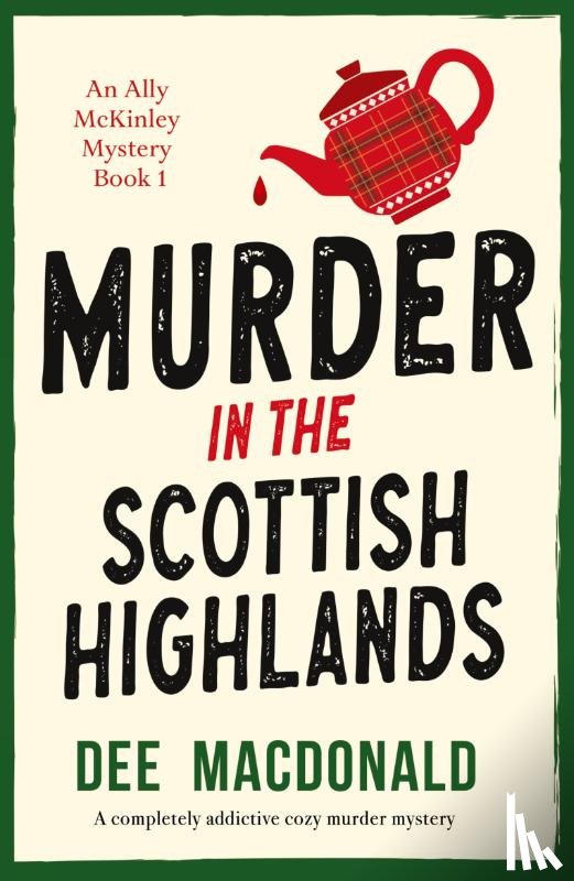 MacDonald, Dee - Murder in the Scottish Highlands