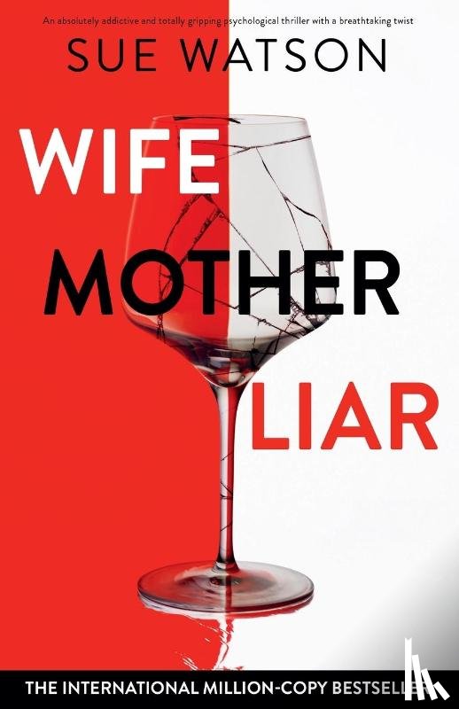 Watson, Sue - Wife, Mother, Liar