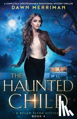 Merriman, Dawn - The Haunted Child