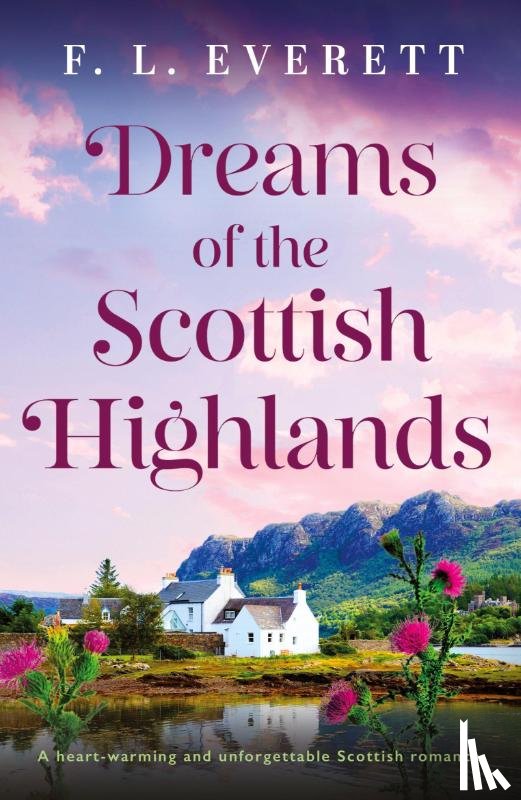 Everett, F L - Dreams of the Scottish Highlands