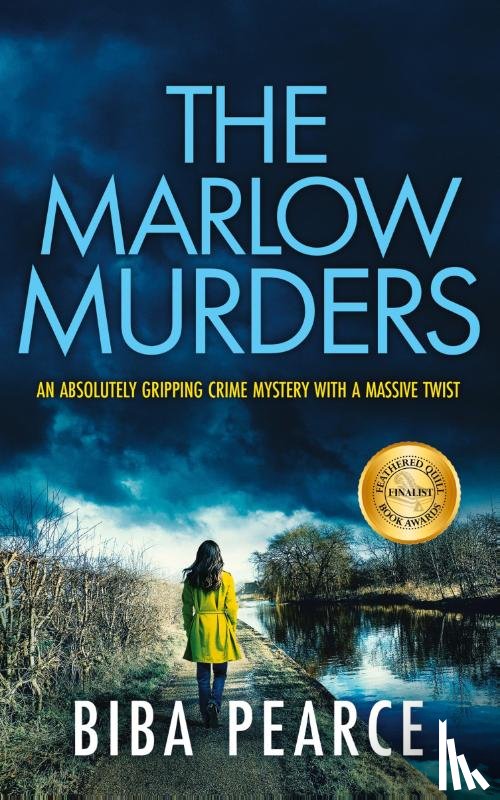 Pearce, Biba - THE MARLOW MURDERS an absolutely gripping crime mystery with a massive twist
