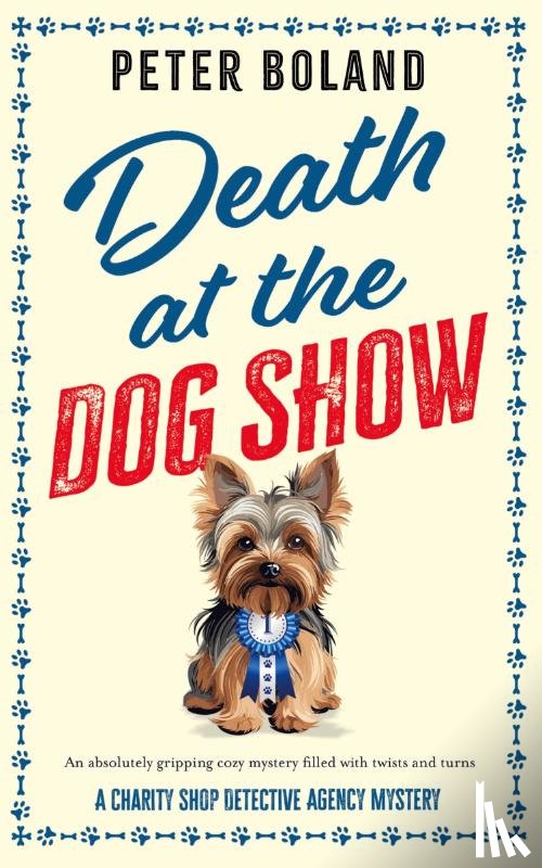 Boland, Peter - DEATH AT THE DOG SHOW