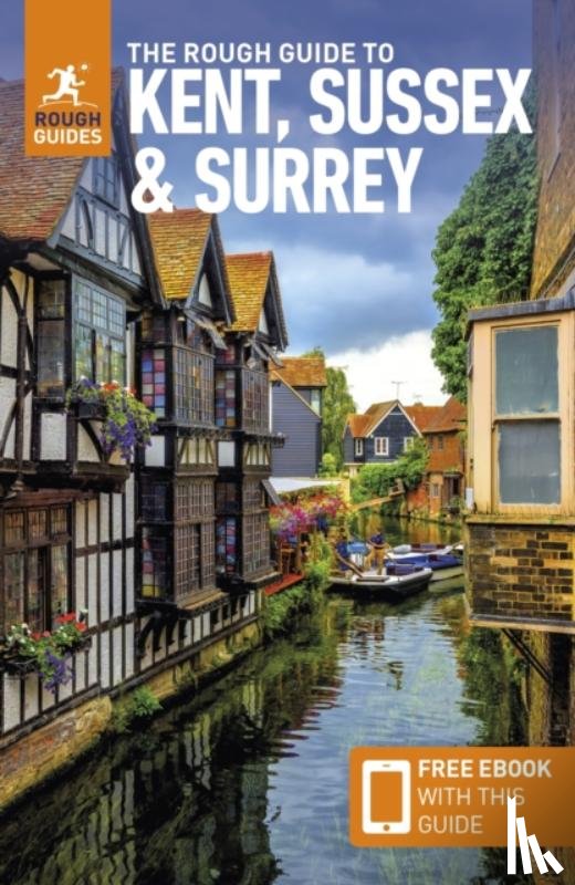 Guides, Rough, Morton, Owen, Reeves, Joanna - The Rough Guide to Kent, Sussex & Surrey: Travel Guide with eBook