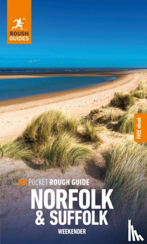 Guides, Rough, Dolphin, Helen - Pocket Rough Guide Weekender Norfolk & Suffolk: Travel Guide with eBook