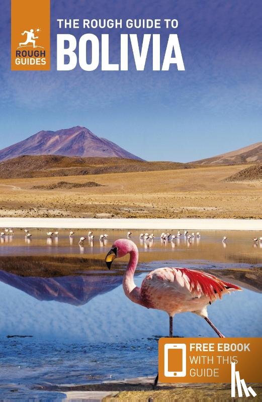 Guides, Rough, Jacobs, Daniel - The Rough Guide to Bolivia: Travel Guide with eBook