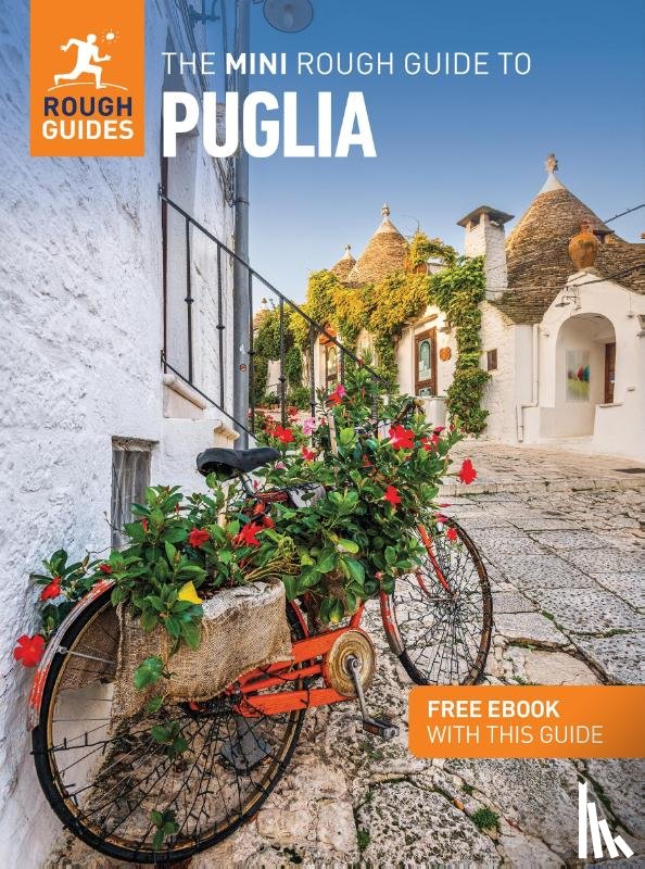 Guides, Rough, Steinhardt, Solveig - The Mini Rough Guide to Puglia: Travel Guide with eBook