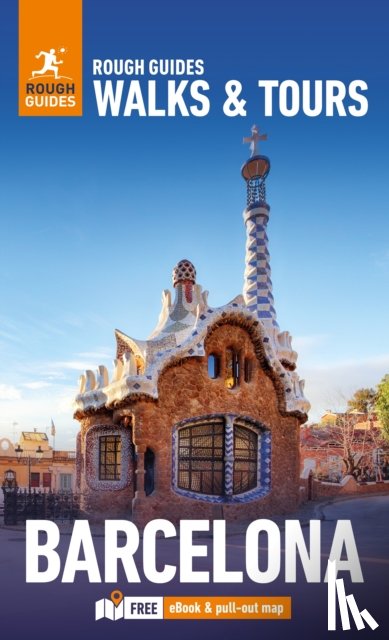 Guides, Rough, McDonnell, Justin - Rough Guides Walks and Tours Barcelona: Top 19 Itineraries for Your Trip: Travel Guide with eBook