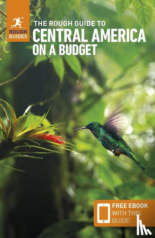 Guides, Rough, Stafford, Paul - The Rough Guide to Central America on a Budget: Travel Guide with eBook