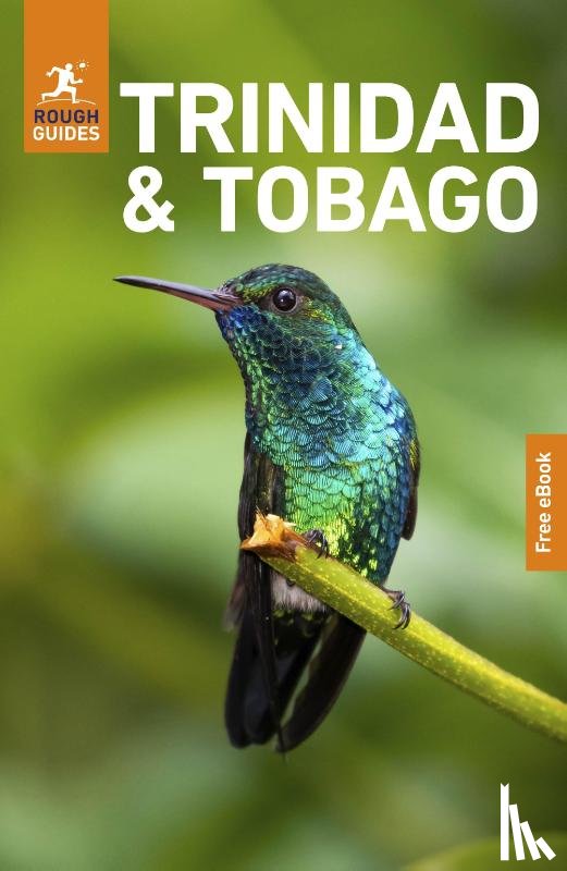 Guides, Rough, Hernandez, Skye - Rough Guides Trinidad and Tobago: Travel Guide with eBook