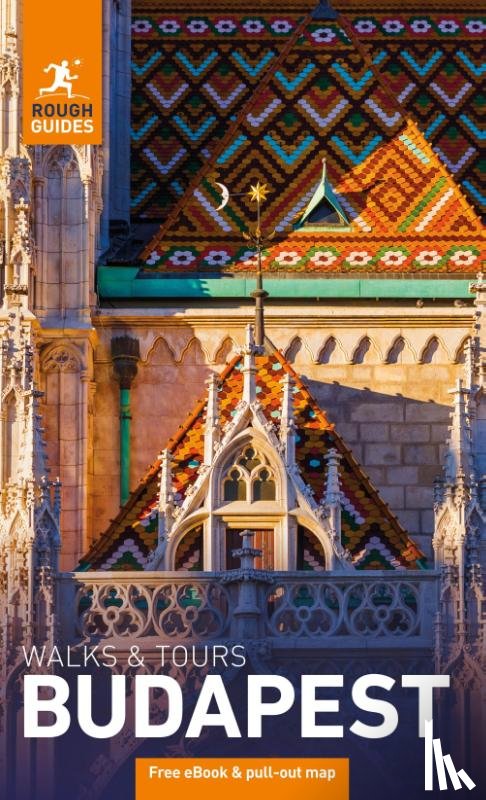 Guides, Rough, Drynan, Kate - Rough Guides Walks and Tours Budapest: Travel Guide with eBook