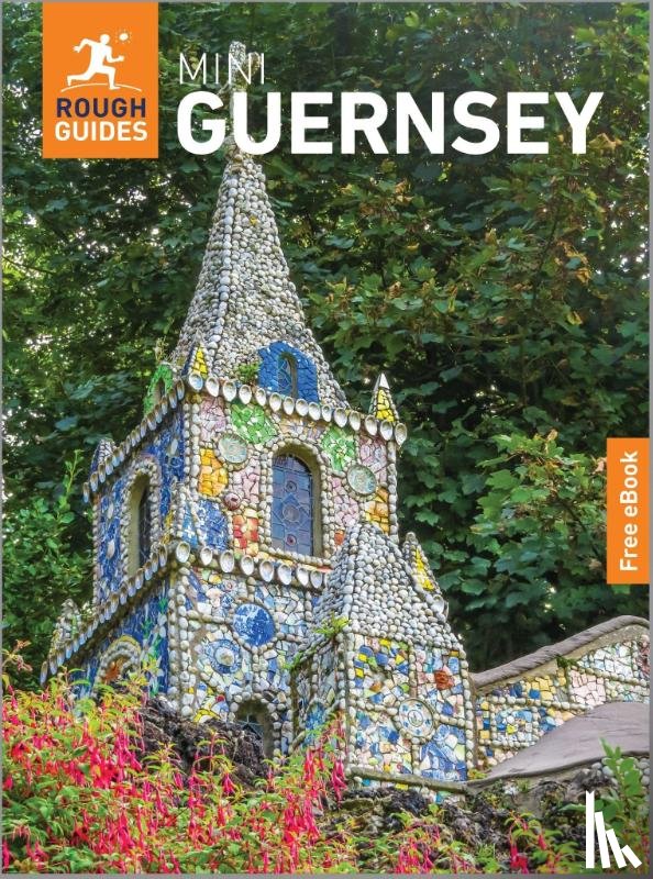 Guides, Rough - Rough Guides Mini Guernsey: Travel Guide with eBook