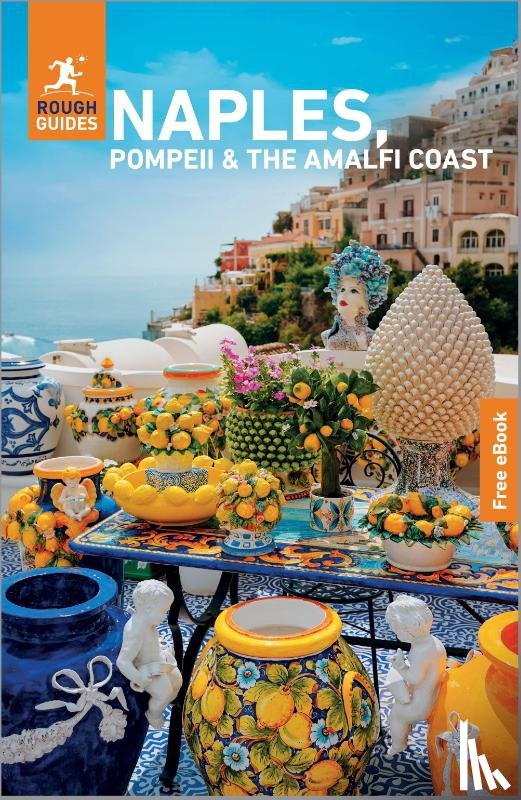 Guides, Rough - Rough Guides Naples, Pompeii and the Amalfi Coast: Travel Guide with eBook