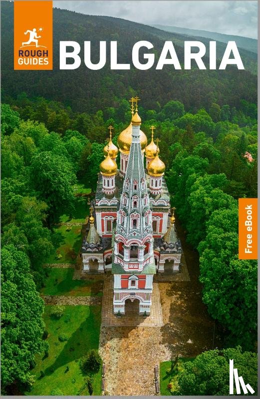 Guides, Rough, Longley, Norm, Morton, Owen, Nelson, Matthew - Rough Guides Bulgaria: Travel Guide with eBook