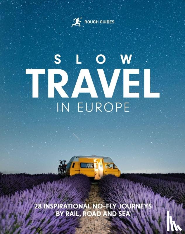 Guides, Rough - Rough Guides Slow Travel in Europe