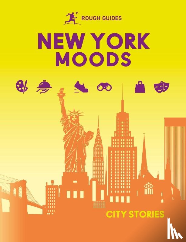 Guides, Rough, Alonso, Nathalie - Rough Guides City Stories: New York Moods