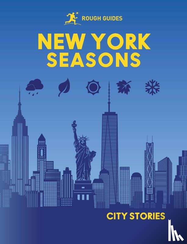 Guides, Rough, Plitt, Amy - Rough Guides City Stories: New York Seasons