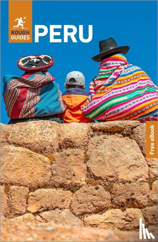 Guides, Rough, Jasper, Heather - Rough Guides Peru: Travel Guide with eBook