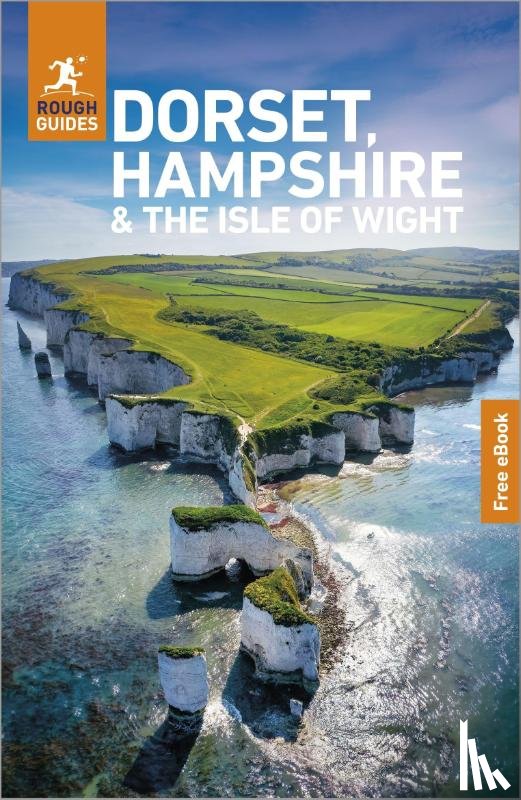 Guides, Rough, Hancock, Matthew - Rough Guides Dorset, Hampshire and the Isle of Wight: Travel Guide with eBook