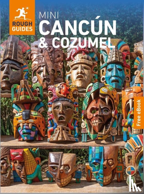 Guides, Rough, Savage, Robert - Rough Guides Mini Cancun and Cozumel: Travel Guide with eBook