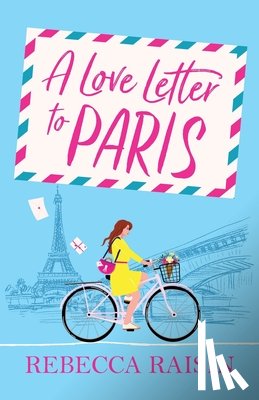 Raisin, Rebecca - A Love Letter to Paris