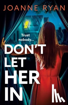 Ryan, Joanne - Don't Let Her In